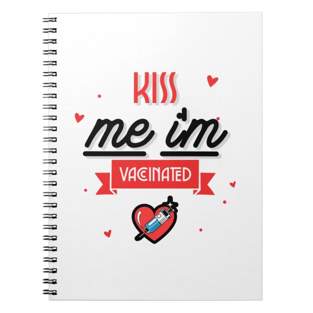 Kiss Me Ich bin geimpft Notizblock (Vorderseite)
