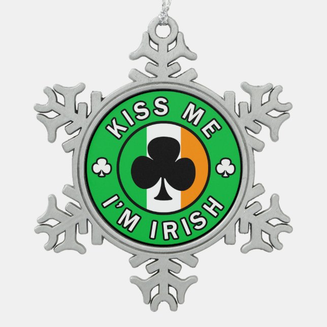 Kiss Me Ich bin irisch Schneeflocken Zinn-Ornament (Vorderseite)