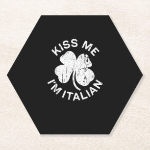 Kiss Me Ich bin italienischer T - Shirt Saint Patr Untersetzer