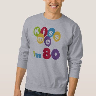 Kiss Me I'm 80 Anniversaire T-shirts et cadeaux