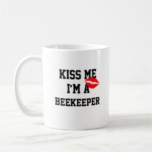 Kiss Me Im a Beekeeper Tasse