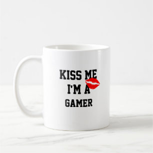 Kiss Me Im A Gamer Tasse