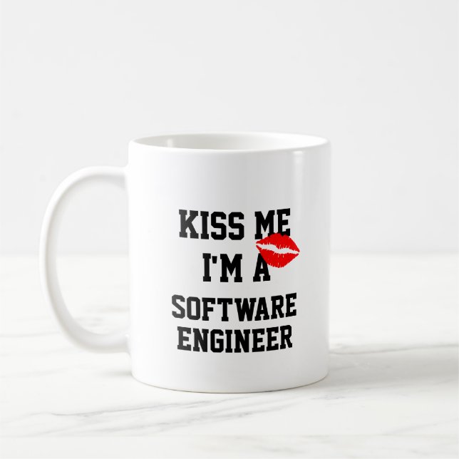 Kiss Me Im A Software Engineer Mug (Gauche)