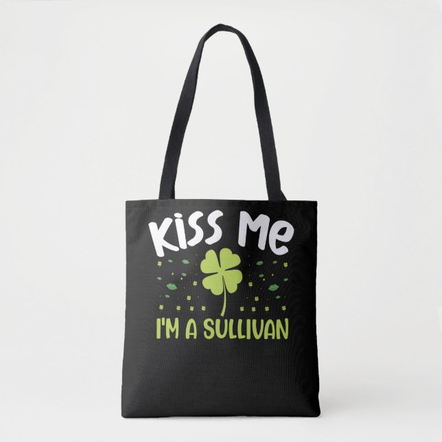 Kiss Me I'm A Sullivan - Last Name Sullivan Tasche (Vorderseite)