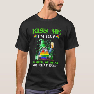 Kiss Me Im Gay Betrunken Gnome Garden LGBT Irish S T-Shirt