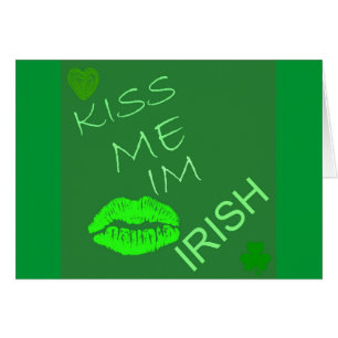 Kiss Me Im Irish