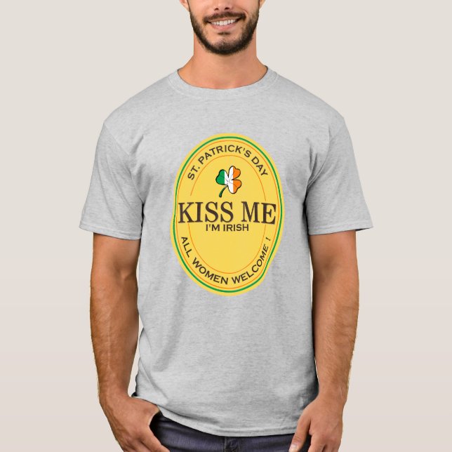 Kiss me I'm Irish - all women welcome! T-Shirt (Vorderseite)