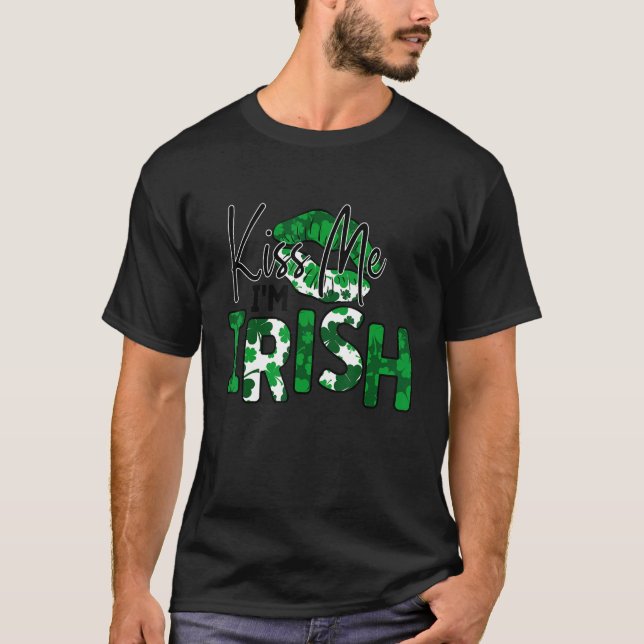Kiss Me I'm Irish Funny Saint Patrick Day Men Wom T-Shirt (Vorderseite)