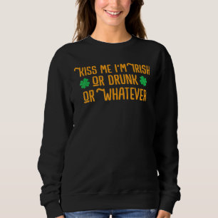 Kiss Me I'm Irish Funny St Patrick's Day 2022 Sweatshirt