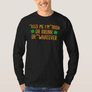 Kiss Me I'm Irish Funny St Patrick's Day 2022 T-Shirt