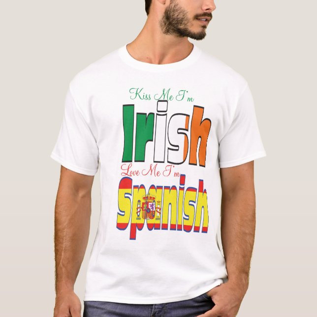Kiss Me I'm Irish Liebe Me I'm Spanish T-Shirt (Vorderseite)