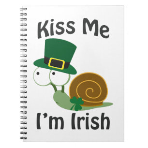 Kiss Me I'm Irish Snail Notizblock