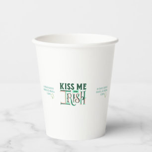 Kiss Me I'm Irish St Paddy's Day Pappbecher