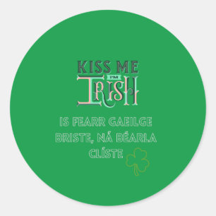 Kiss Me I'm Irish St Paddy's Day Runder Aufkleber