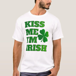 Kiss Me I'm Irish - St. Patrick's Day Kleeblatt T-Shirt