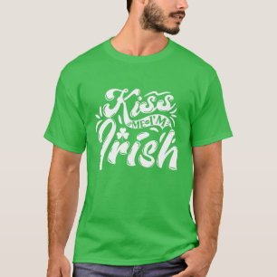 Kiss Me I'm Irish St Patrick's Day T-Shirt