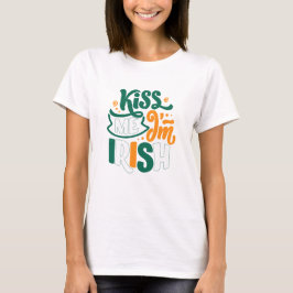 Kiss Me I'm Irish St Patrick's Day T-Shirt