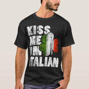 Kiss Me Im Italian Shirt Irish Kleeblatt Flag T-Sh