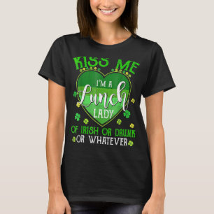 Kiss Me I'm Lunch Lady Funny St Patrick Day Retro T-Shirt
