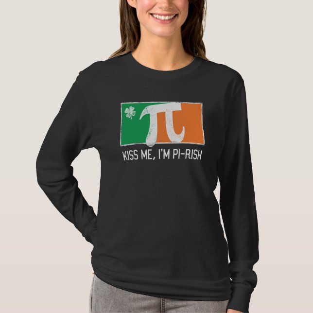 Kiss Me I'm Pi Rish St Patrick's Day Irish Flag C T-Shirt (Vorderseite)