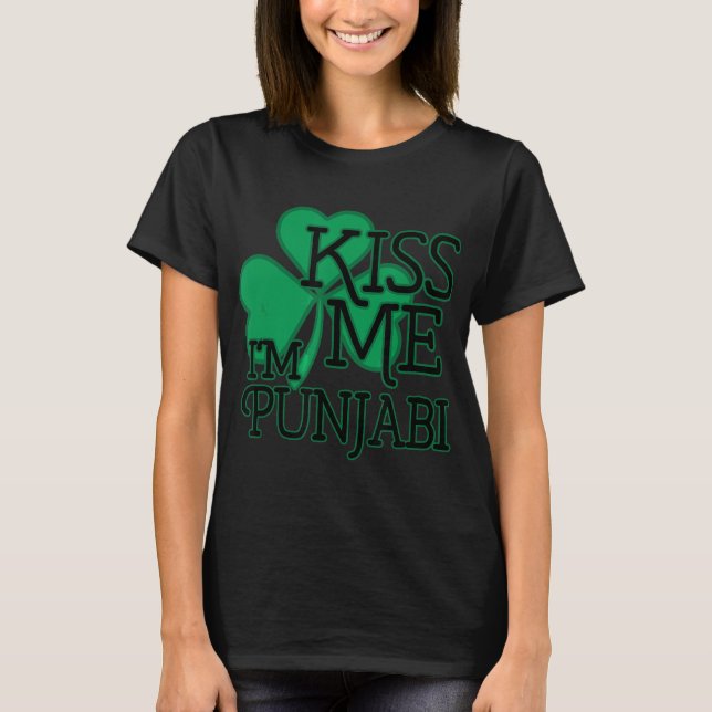 Kiss Me I'm Punjabi Shirt - Funny St. Patrick's Da (Vorderseite)
