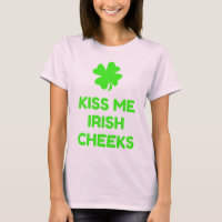 Kiss Me Irish Cheeks