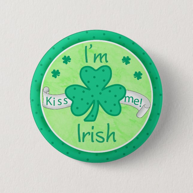 Kiss Me - Je suis Irish Button Badge (Devant)
