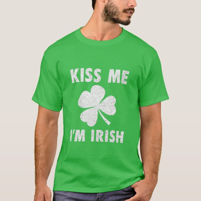 Kiss Me Je suis Irlandais T-shirt - St Patrick's D (Devant)