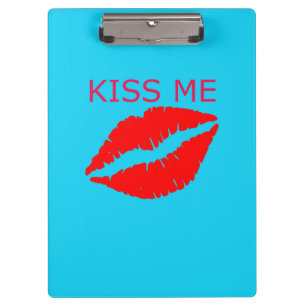 Kiss Me Klemmbrett