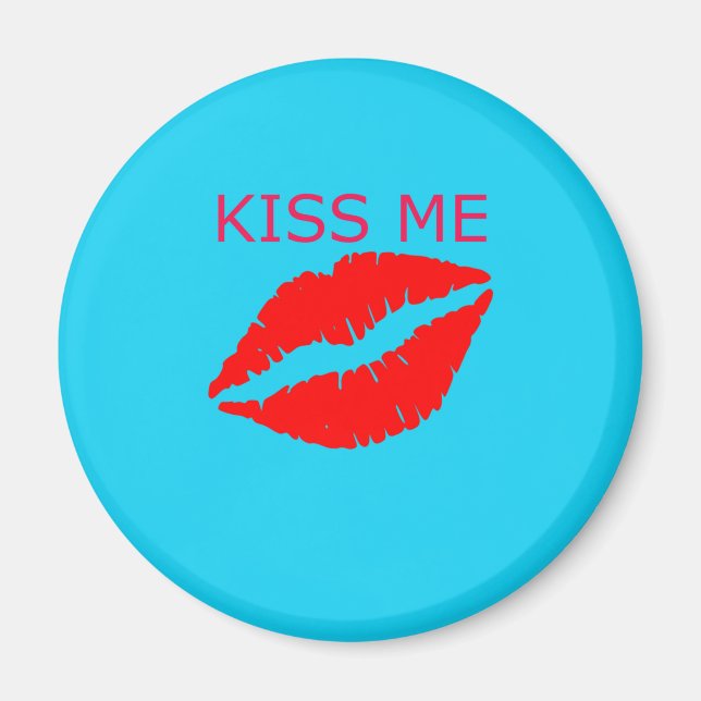 Kiss Me Magnet (Vorne)
