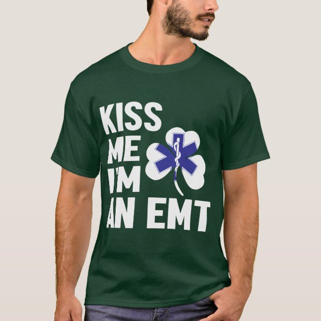 Kiss Me Series (Ich bin ein EMT) T - Shirt von Män (Vorderseite)