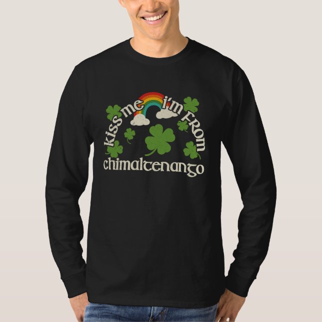 Kiss Me Shamrock  City St Patrick's Day Chimaltena T-Shirt (Vorderseite)