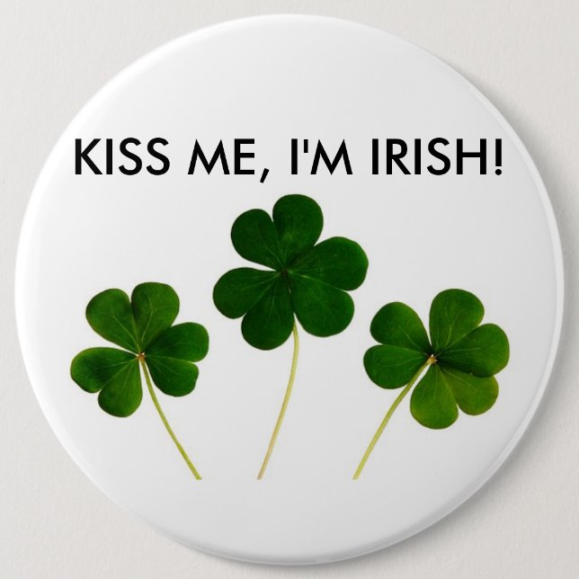 KISS MIR, ICH BIN IRISH BUTTON (Vorderseite)