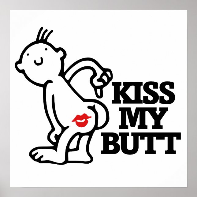 Kiss my butt poster (Vorne)