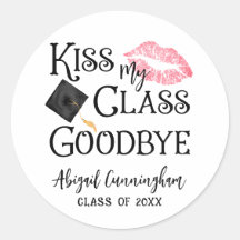 Kiss My Class Goodbye Funny Abschluss