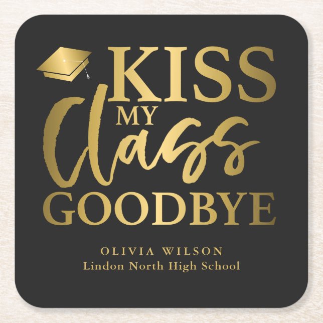 Kiss My Class Goodbye Funny Graduation Party Rechteckiger Pappuntersetzer (Vorderseite)
