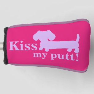 Kiss My Putt Cheeky Golf Head Dackel Mamas Headcover