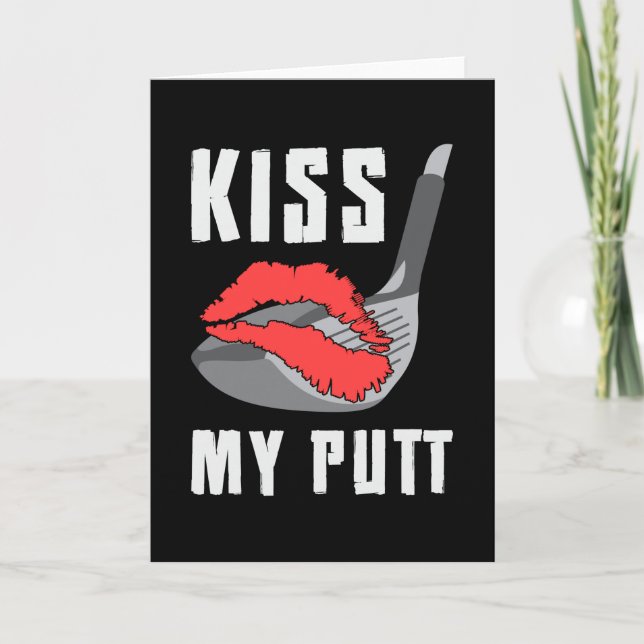 Kiss My Putt Golf Player Lover Golfer Sportlustig Karte (Vorderseite)