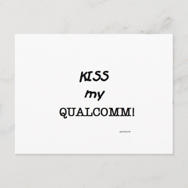 Kiss my Qualcomm Postkarte (Vorderseite)