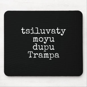 Kiss My Trump Ukraine Funny Mousepad