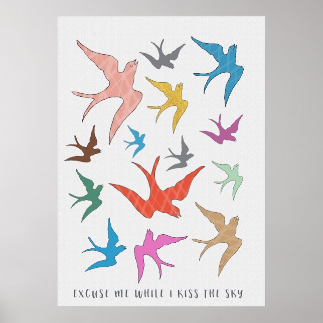 Kiss the Sky Bird Art Poster (Vorne)
