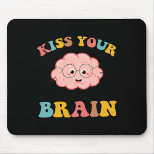 Kiss Your Brain Sped Lehrer Dankeschön Ck Zur Schu Mousepad