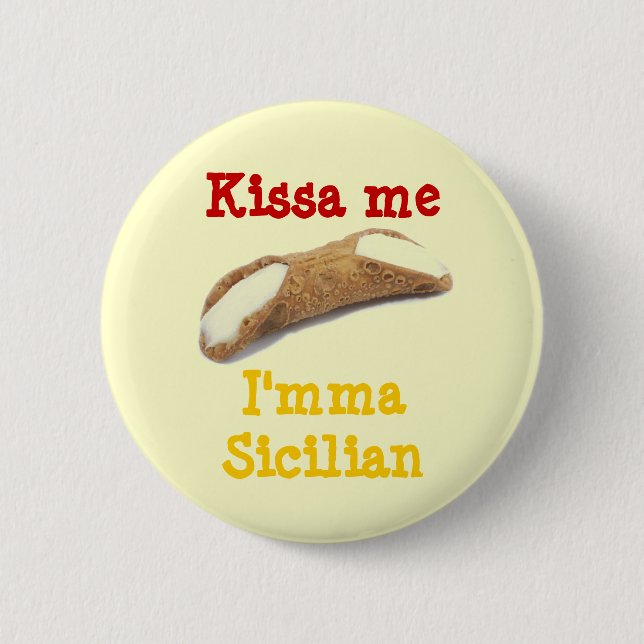Kissa ich, I'mma sizilianischer Knopf Button (Vorderseite)