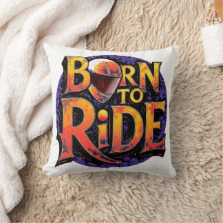 Kissen mit Aufschrift 'Born to Ride'
