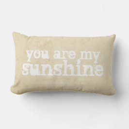 Kissen Shabby Chic Sie sind mein Sonnenschein Zita