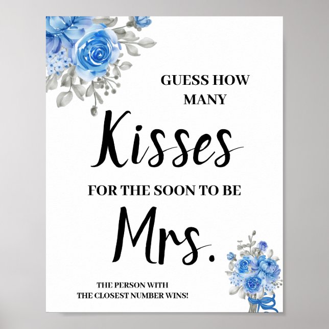 Kisses for Balon Mrs Blue Flowers Shower Game Sign Poster (Vorne)