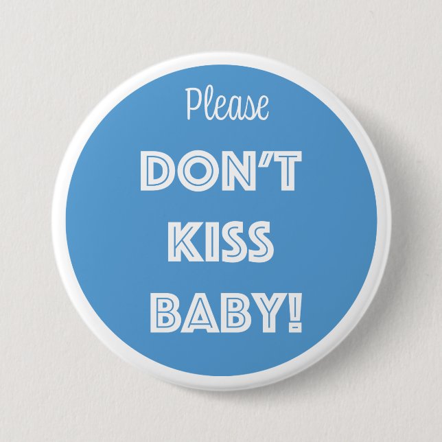 KISST EUCH NICHT BABY! BUTTON (Vorderseite)