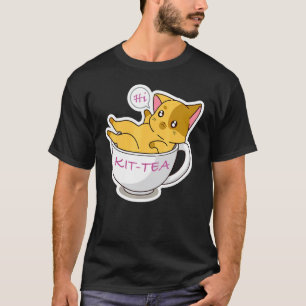 Kit Tea Katze  Cute Und  Katze 3 T-Shirt