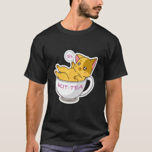 Kit Tea Katze  Cute Und  Katze 5 T-Shirt