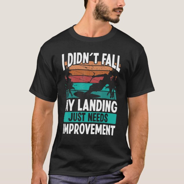 Kiteboarder Landung muss verbessert werden Kitesur T-Shirt (Vorderseite)